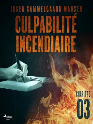 cover image of Culpabilité incendiaire--Chapitre 3